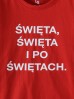 T-shirt chłopięcy z napisem - Święta, święta i po świętach