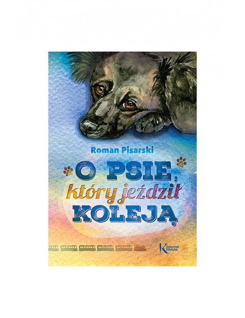 O psie, który jeździł koleją - książka