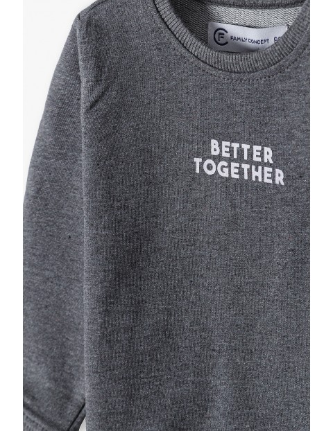 Bluza niemowlęca szara z napisem- Better Together - ubrania dla całej rodziny