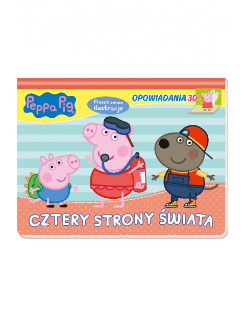 Peppa Pig. Opowiadania 3D. Wesołe wyprawy Peppy.