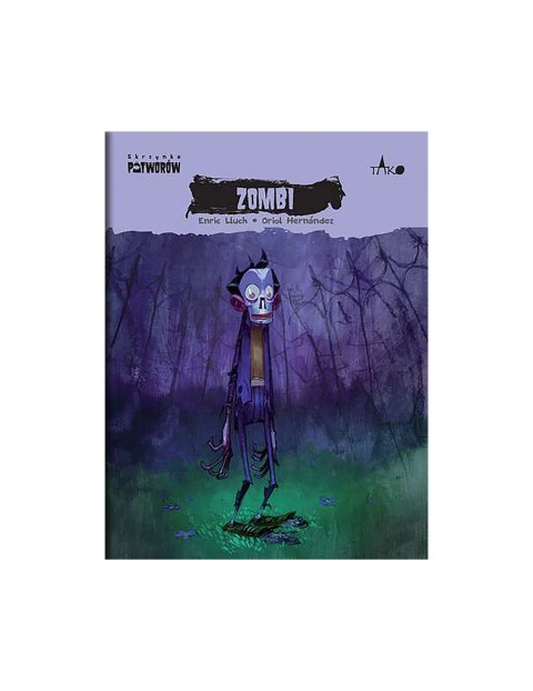 Zombi. Skrzynka potworów. Tom 4 