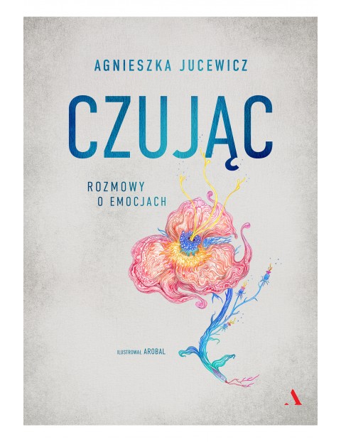 Czując rozmowy o uczuciach - książka dla dorosłych 