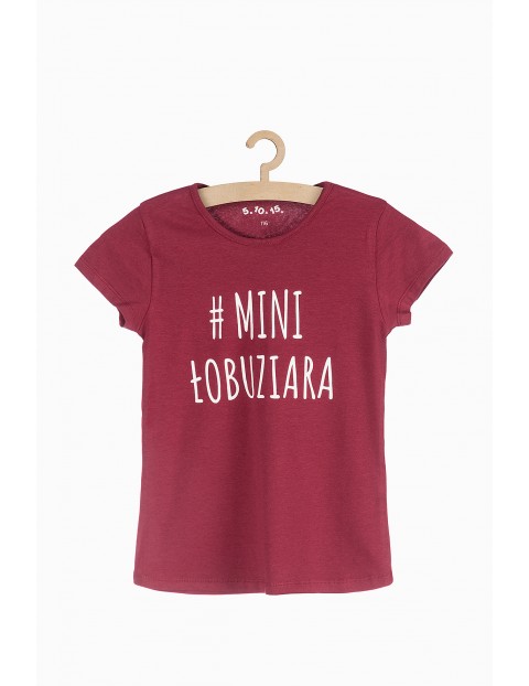 T-shirt dziewczęcy -#Mini Łobuziara- bordowy