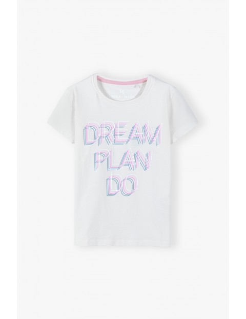 Bawełniany t-shirt dziewczęcy z napisem - DREAM PLAN DO