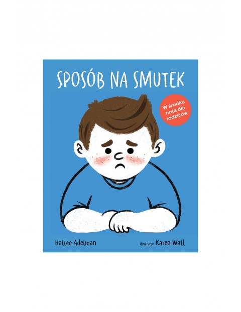 Sposób na smutek