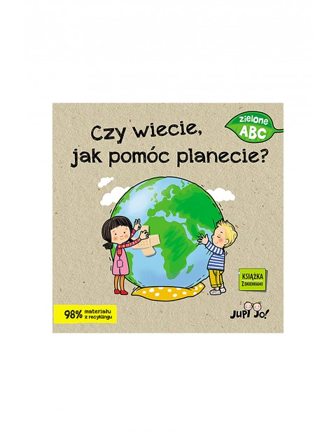 Książka "Czy wiecie, jak pomóc planecie?" 1+