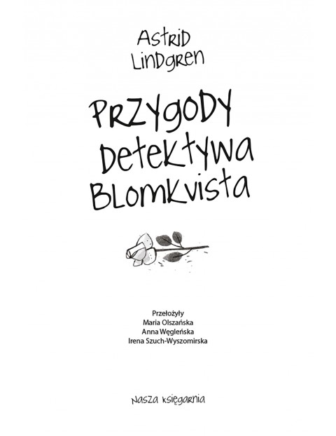 Przygody detektywa Blomkvista- książka dla dzieci