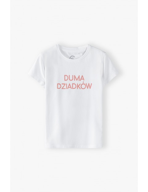 Duma dziadków- t-shirt dla dziewczynki